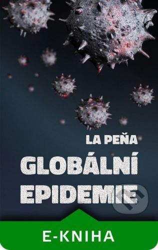 Globální epidemie - La Peňa