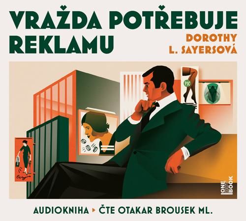 Vražda potřebuje reklamu - 2 CDmp3 (Čte Otakar Brousek ml.) - Sayersová Dorothy L.