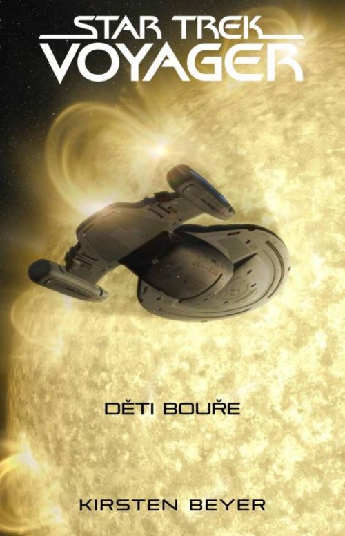 Star Trek: Voyager – Děti bouře - Beyer Kirsten