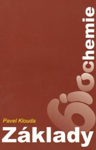 Základy biochemie - Klouda Pavel