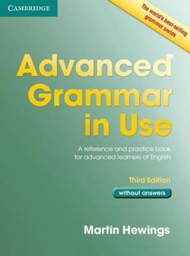 Advanced Grammar in Use 3rd edition without answers - Hewings Martin, Brožovaná