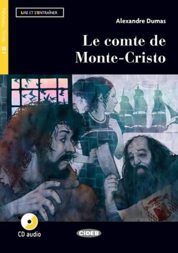 Lectures graduées N3 B1:: Comte de Monte Christo + CD - Dumas Alexandre, Brožovaná