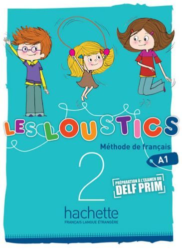 Les Loustics 2 (A1) Livre d'éleve - Capouet Marianne, Brožovaná