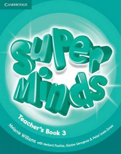 Super Minds Level 3 Teachers Book - Williams Melanie, Brožovaná