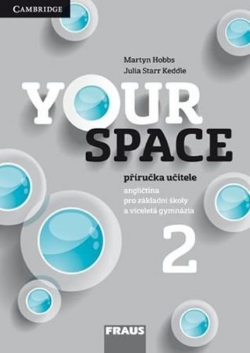Your Space 2 pro ZŠ a VG - Příručka učitele - Garan Holcombe, Helena Wdowyczynová, Julia Starr Keddle, Martyn Hobbs, Brožovaná