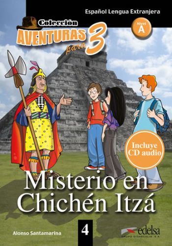 Colección Aventuras para 3/A Misterio en Chichén Itza + Free audio download (boo - Santamarina Alfonso