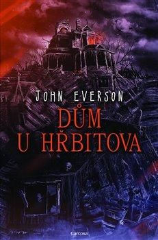 Dům u hřbitova - Everson John, Vázaná