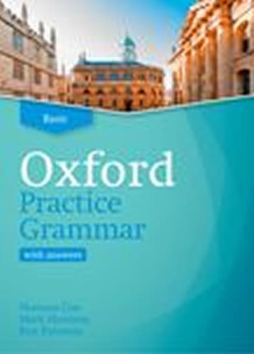 Oxford Practice Grammar Basic with Key - Coe Norman, Brožovaná