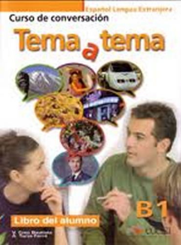 Tema a Tema B1 Libro Del Alumno - kolektiv autorů, Brožovaná