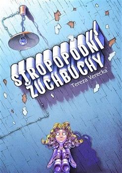 Stropopodní žuchbuchy - Verecká Tereza, Vázaná