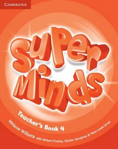 Super Minds Level 4 Teachers Book - Williams Melanie, Brožovaná