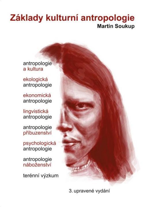 Základy kulturní antropologie - Soukup Martin, Brožovaná