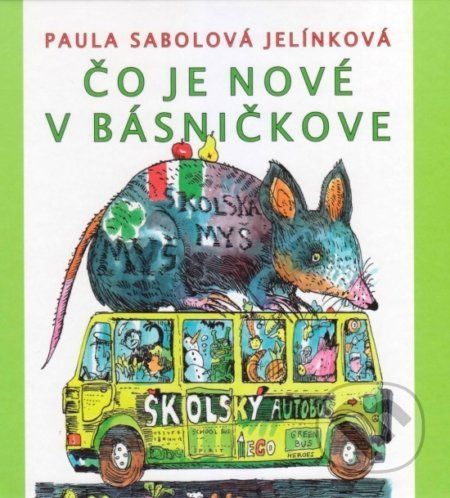 Čo je nové v básničkove - Paula Jelínková Sabolová