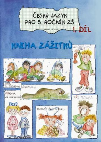 Český jazyk pro 5. ročník základní školy (1. díl) - Jana Potůčková, Brožovaná
