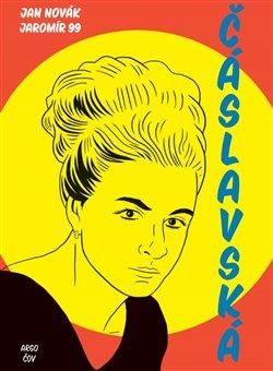 Čáslavská - Jaromír 99;Novák Jan;Jaromír 99, Vázaná