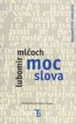 Moc slova - Mlčoch Lubomír