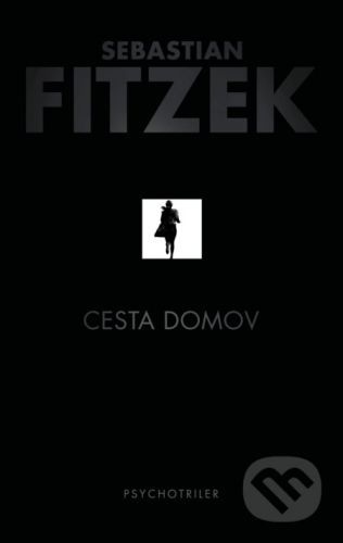 Cesta domov - Sebastian Fitzek