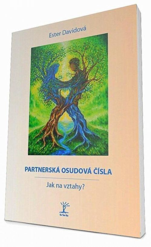 Partnerská osudová čísla - Jak na vztahy? - Davidová Ester