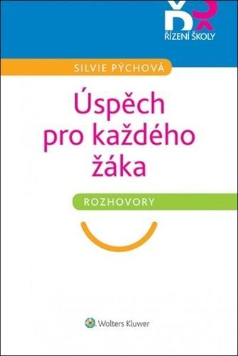 Úspěch pro každého žáka - Pýchová Silvie, Brožovaná