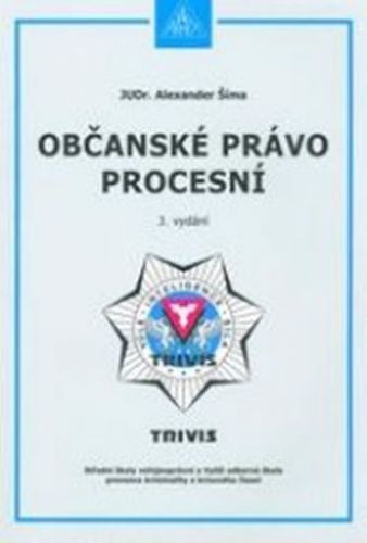 Občanské právo procesní - Šíma Alexander, Brožovaná