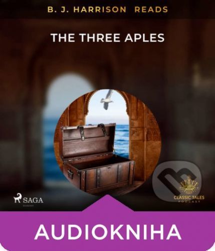 B. J. Harrison Reads The Three Apples (EN) - – Anonymous