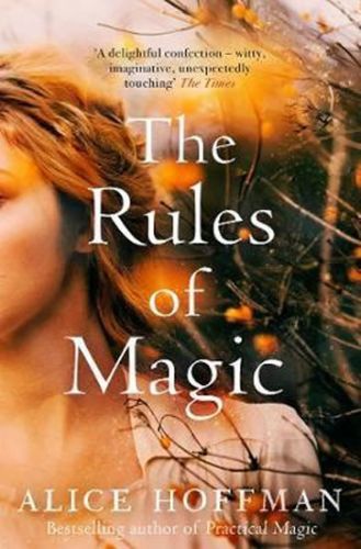 The Rules of Magic - Alice Hoffman, Brožovaná