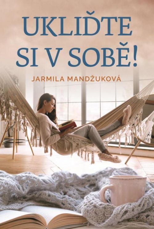 Ukliďme si v sobě - Mandžuková Jarmila, Vázaná