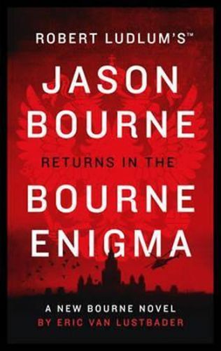 Robert Ludlum's (TM): The Bourne Enigma - Ludlum Robert;Van Lustbader Eric, Brožovaná