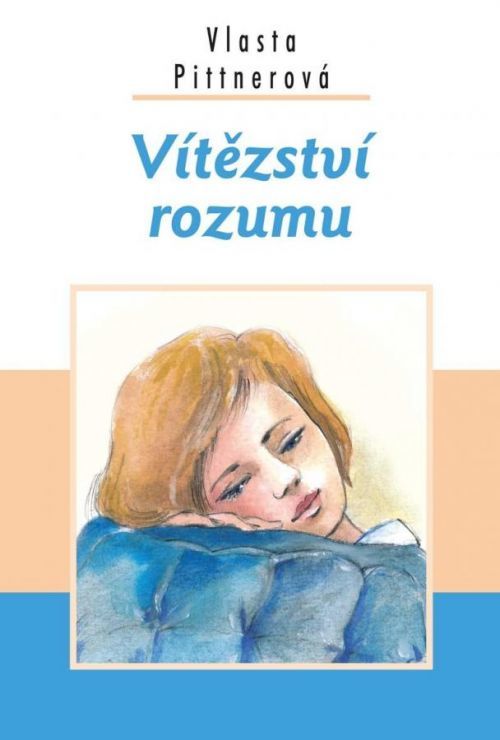 Vítězství rozumu - Pittnerová Vlasta