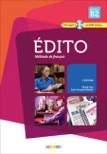 Édito Niveau B2: Učebnice+CDMP3+DVD - kolektiv autorů, Brožovaná