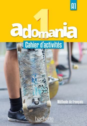 Adomania 1 (A1) Cahier d'activités + CD audio + Parcours digital - Celine Himber, Corina Brillant, Sophie Erlich, Brožovaná