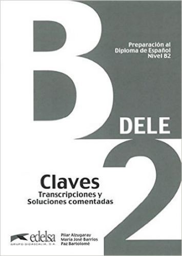 Dele B2 Claves preparacion al diploma de espanol - kolektiv autorů, Brožovaná