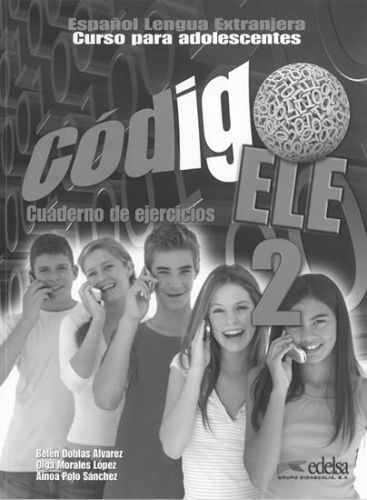 Código ELE 2/A2 Cuaderno de ejercicios - Ainoa Polo Sánchez, Belén Doblas Álvarez, Olga Morales López, Brožovaná