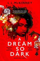 Dream so Dark (McKinney L. L.)(Paperback / softback)