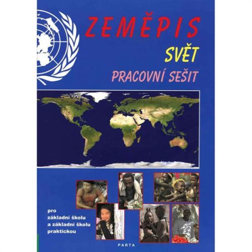 Zeměpis – Svět, pracovní sešit pro 2. stupeň ZŠ a ZŠ praktické - Kortus František, Brožovaná
