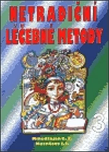 Netradiční léčebné metody 3. - Minedžajan G.Z., Brožovaná