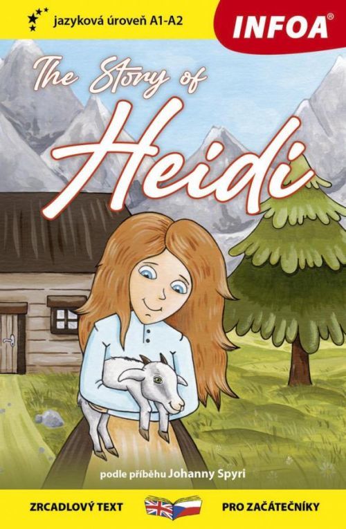 Příběh Heidi / The Story of Heidi - Zrcadlová četba (A1-A2) - Spyriová Johanna, Vázaná