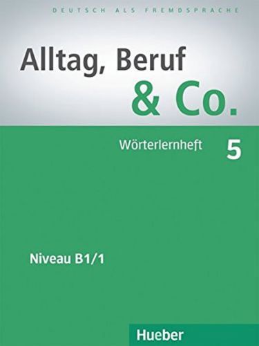 Alltag, Beruf & Co. 5 - Wörterlernheft - Becker Norber;Braunert Jörg, Brožovaná