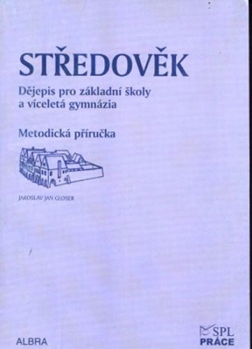 Středověk pro ZŠ a VG dle RVP - metodická příručka, Brožovaná
