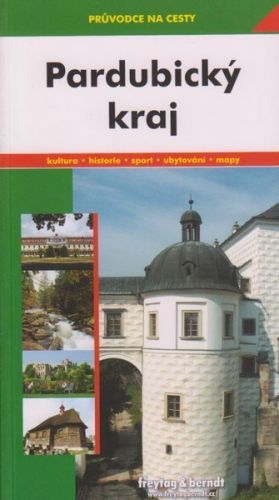 Pardubický kraj - průvodce na cesty - Podhorský Marek