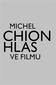 Hlas ve filmu - Chion Michel, Brožovaná
