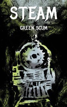 Steam - Scum Green, Vázaná