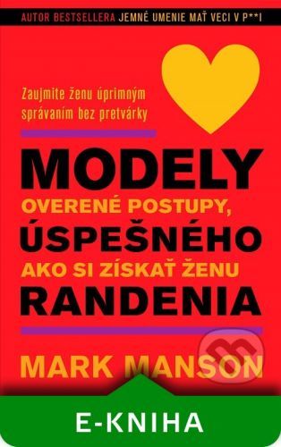 Modely úspešného randenia - Mark Manson