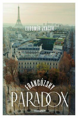 Francúzsky paradox - Ľubomír Jančok - e-kniha