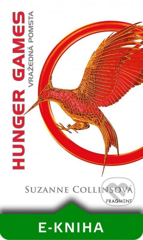 Hunger Games: Vražedná pomsta - Suzanne Collins