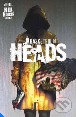 Basketful of Heads - Joe Hill
