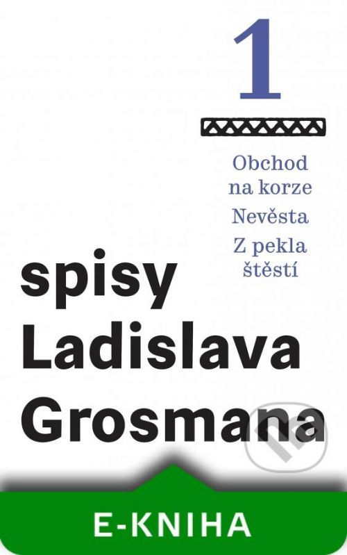 Obchod na korze Nevěsta Z pekla štěstí - Ladislav Grosman