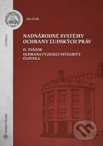 Nadnárodné systémy ochrany ľudských práv - Ján Svák