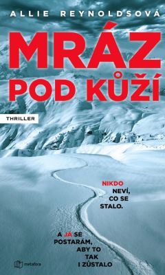 Mráz pod kůží - Reynoldsová Allie - e-kniha