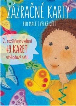 Zázračné karty pro malé i velké děti - Kadlečíková Šárka;Sedlačíková Černocká Radka